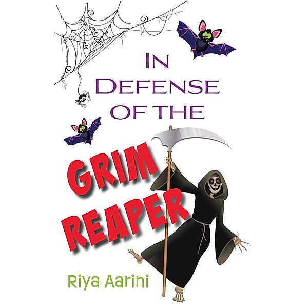 In Defense of the Grim Reaper / In Defense Of, Riya Aarini