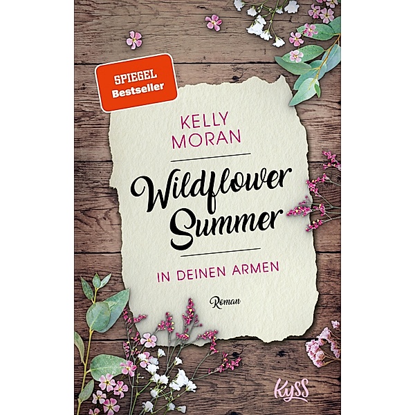 In deinen Armen / Wildflower Summer Bd.1, Kelly Moran