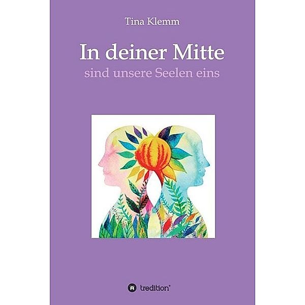 In deiner Mitte, Tina Klemm