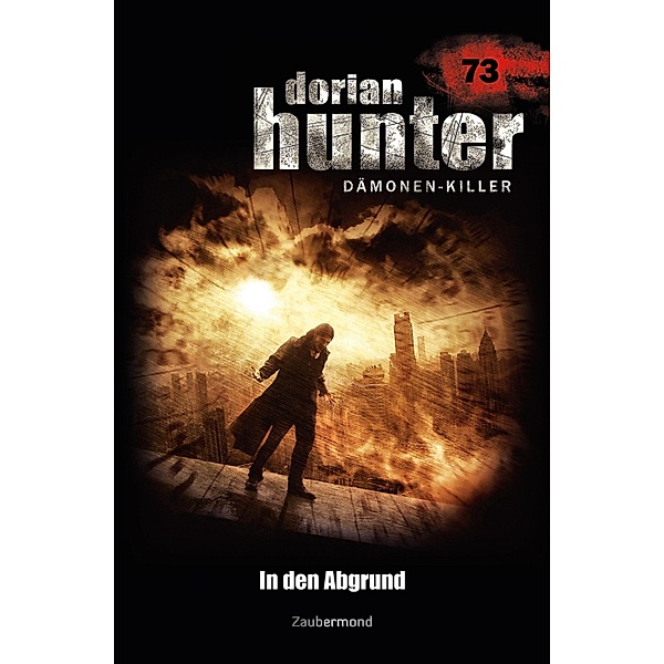 In den Abgrund / Dorian Hunter Bd.73, Christian Montillon, Catalina Corvo