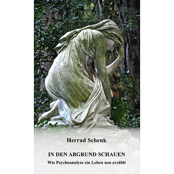 In den Abgrund schauen, Herrad Schenk