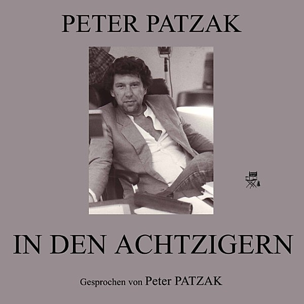 In den Achtzigern, Peter Patzak