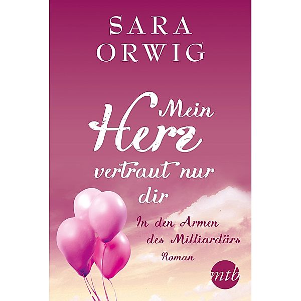In den Armen des Milliardärs, Sara Orwig