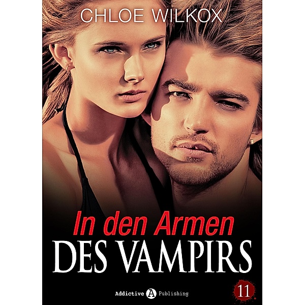 In den Armen Des Vampirs - Band 11, Chloe Wilkox