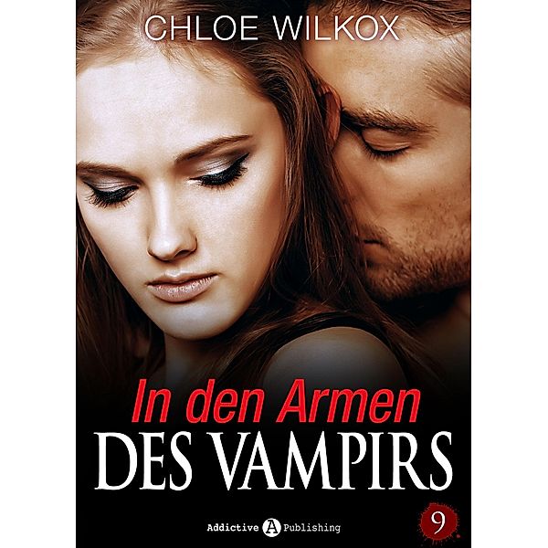 In den Armen Des Vampirs - Band 9, Chloe Wilkox