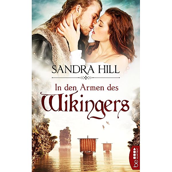In den Armen des Wikingers / Die Wikinger-Saga Bd.01, Sandra Hill