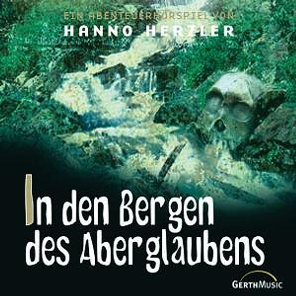 In Den Bergen Des Aberglaubens, Hanno Herzler