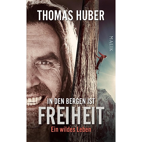 In den Bergen ist Freiheit, Thomas Huber