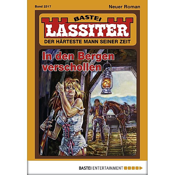 In den Bergen verschollen / Lassiter Bd.2317, Jack Slade