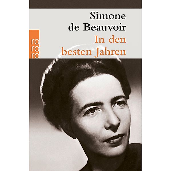 In den besten Jahren / Beauvoir: Memoiren Bd.2, Simone de Beauvoir