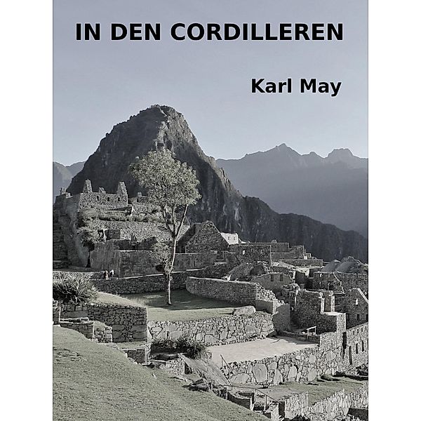 In den Cordilleren, Karl May