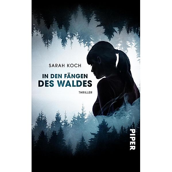 In den Fängen des Waldes, Sarah Koch