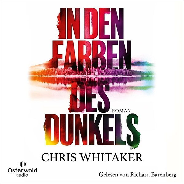 In den Farben des Dunkels,2 Audio-CD, 2 MP3, Chris Whitaker