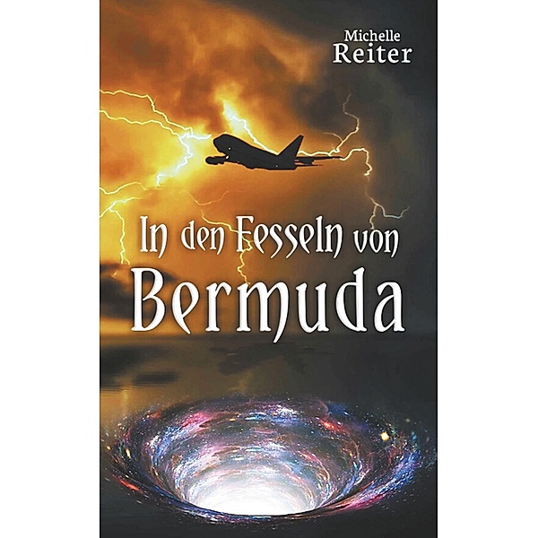 In den Fesseln von Bermuda, Michelle Reiter