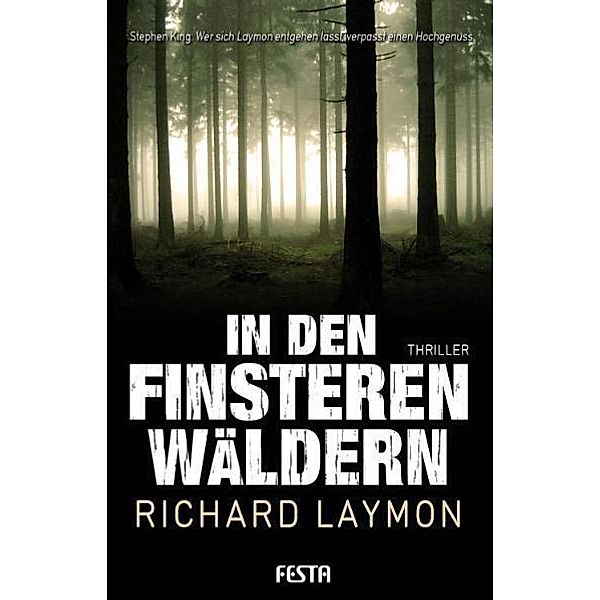 In den finsteren Wäldern, Richard Laymon