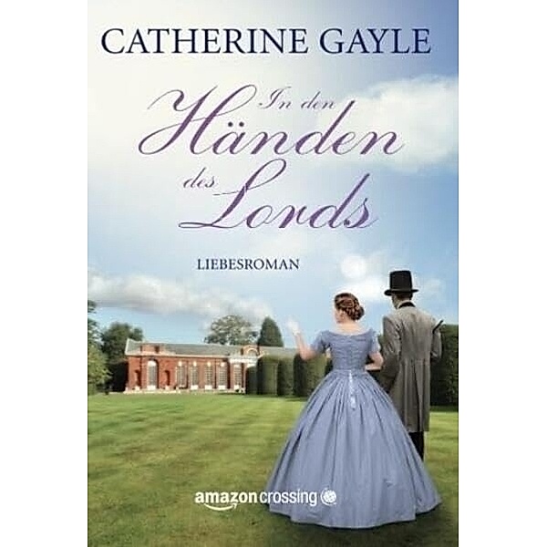 In den Händen des Lords, Catherine Gayle
