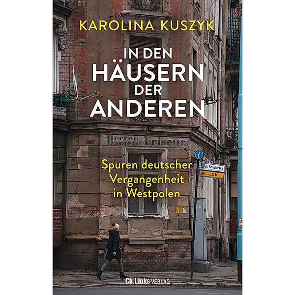 In den Häusern der anderen, Karolina Kuszyk