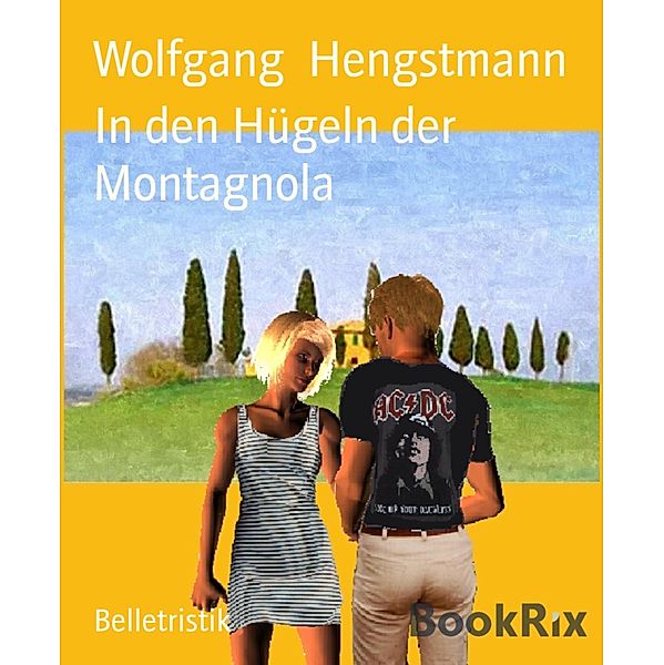 In den Hügeln der Montagnola, Wolfgang Hengstmann