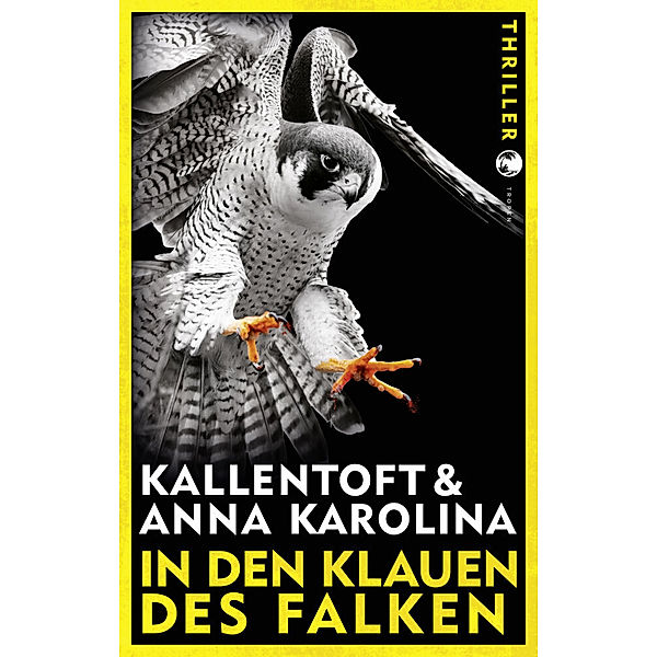 In den Klauen des Falken, Mons Kallentoft, Anna Karolina