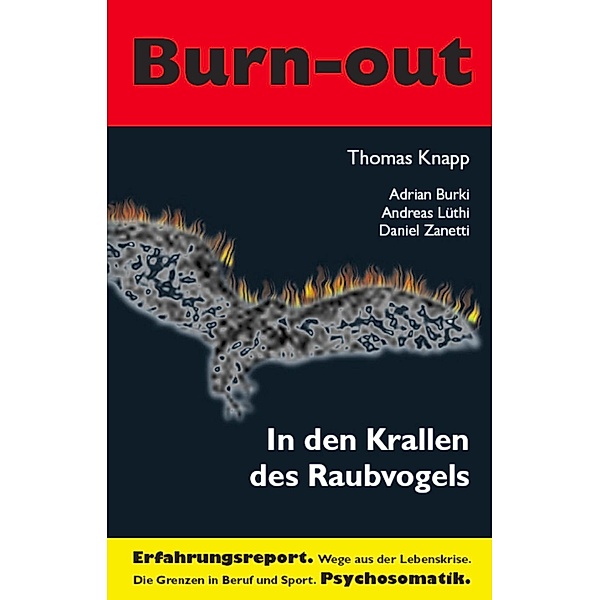 In den Krallen des Raubvogels / Knapp Verlag, Thomas Knapp, Adrian Burki, Andreas Lüthi, Daniel Zanetti