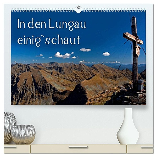 In den Lungau einig`schaut (hochwertiger Premium Wandkalender 2024 DIN A2 quer), Kunstdruck in Hochglanz, Christa Kramer