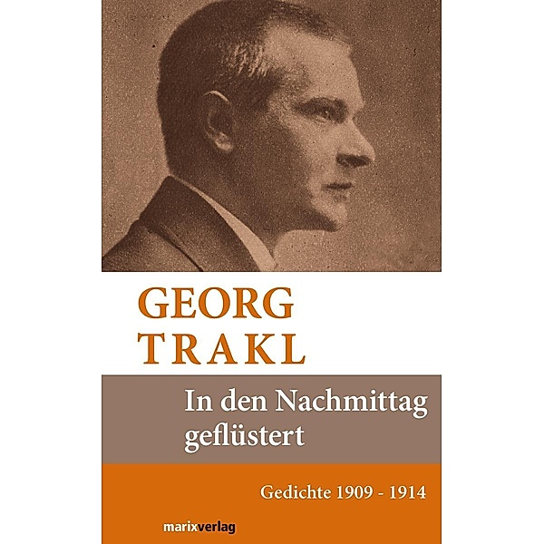 In den Nachmittag geflüstert, Georg Trakl