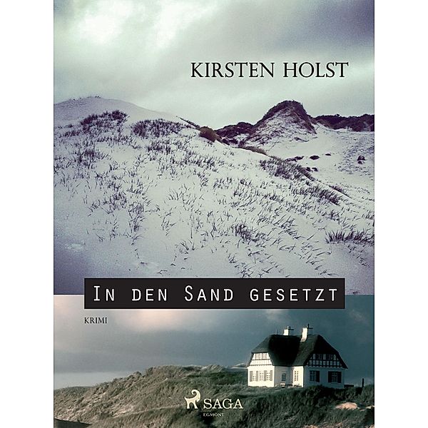 In den Sand gesetzt / SAGA Egmont, Holst Kirsten Holst
