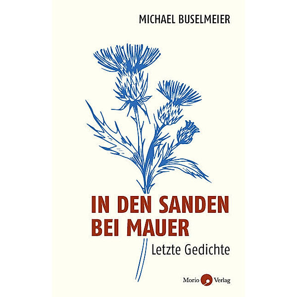 In den Sanden bei Mauer, Michael Buselmeier