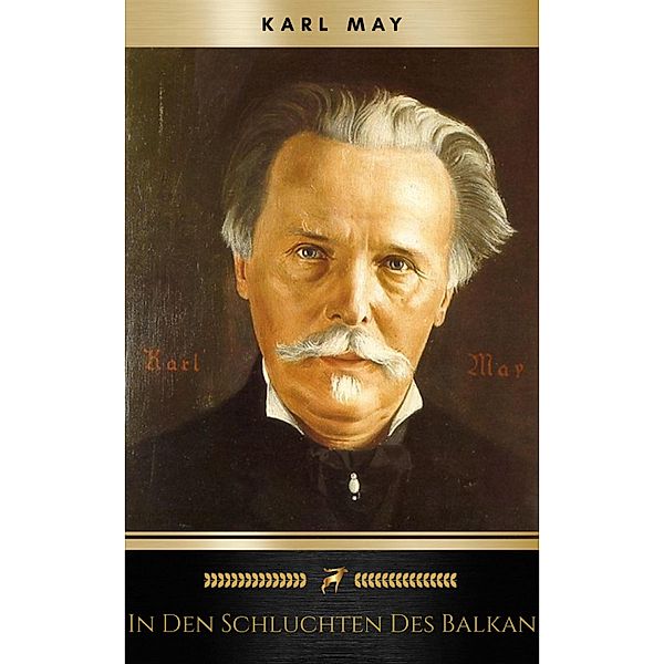 In den Schluchten des Balkan, Karl May