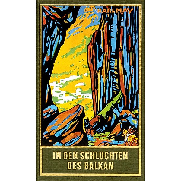 In den Schluchten des Balkan / Karl Mays Gesammelte Werke Bd.4, Karl May