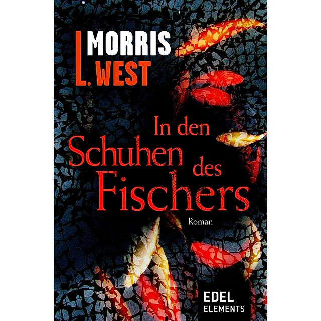 In den Schuhen des Fischers eBook v. Morris L. West | Weltbild
