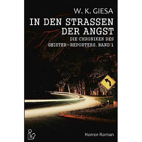 IN DEN STRASSEN DER ANGST, Werner Kurt Giesa