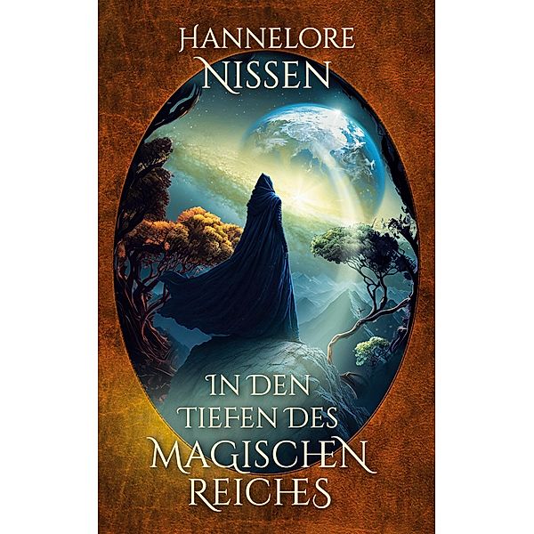 In den Tiefen des magischen Reiches, Hannelore Nissen