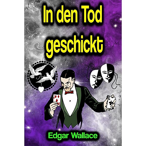 In den Tod geschickt, Edgar Wallace