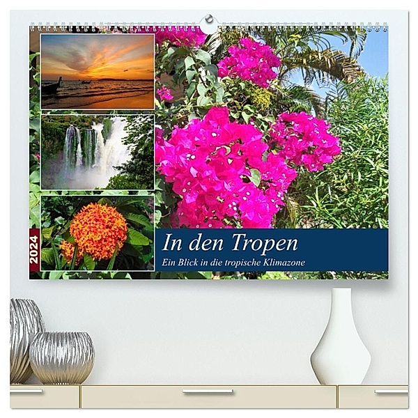 In den Tropen - Ein Blick in die tropische Klimazone (hochwertiger Premium Wandkalender 2024 DIN A2 quer), Kunstdruck in Hochglanz, Martin Gillner