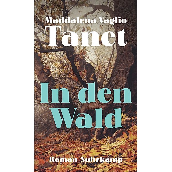 In den Wald, Maddalena Vaglio Tanet