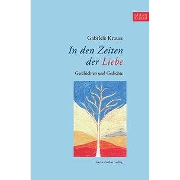 In den Zeiten der Liebe, Gabriele Krauss