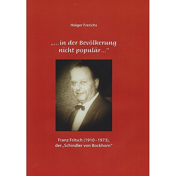 ...in der Bevölkerung nicht populär..., Holger Frerichs