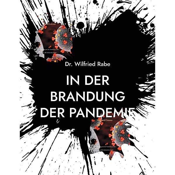 In der Brandung der Pandemie, Wilfried Rabe