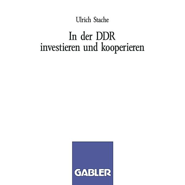 In der DDR investieren und kooperieren