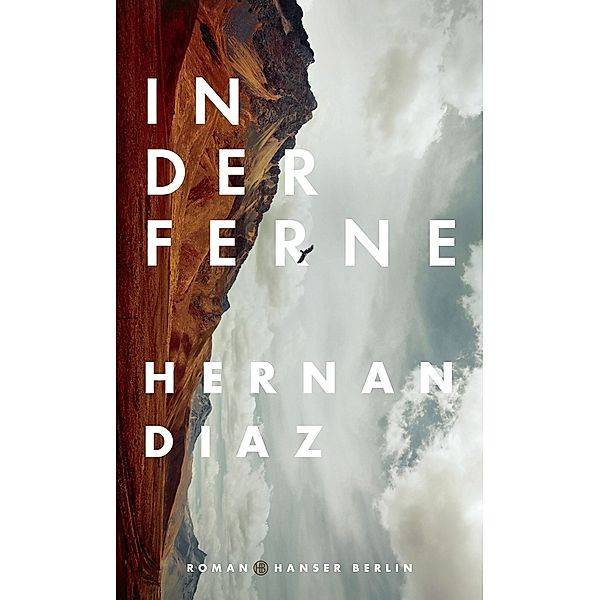 In der Ferne, Hernan Diaz