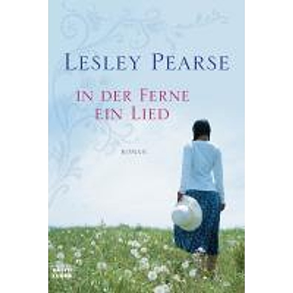 In der Ferne ein Lied, Lesley Pearse