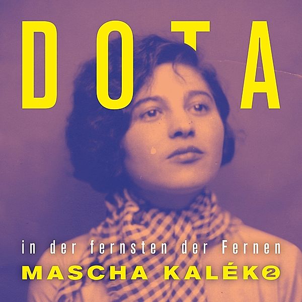 In Der Fernsten Der Fernen-Mascha Kaleko 2 (2cd), Dota