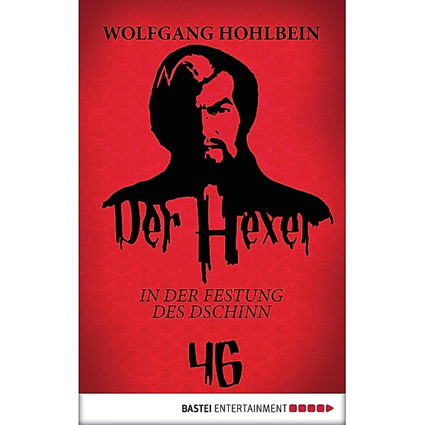 In der Festung des Dschinn / Der Hexer Bd.46, Wolfgang Hohlbein