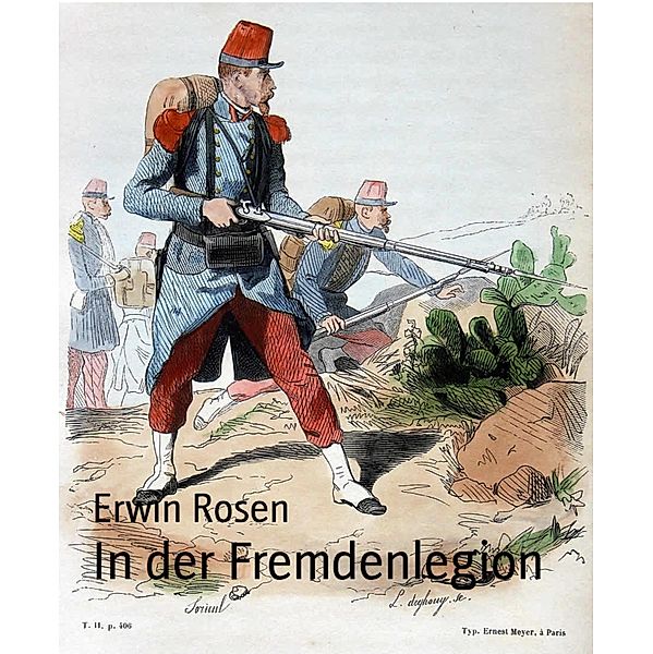 In der Fremdenlegion, Erwin Rosen