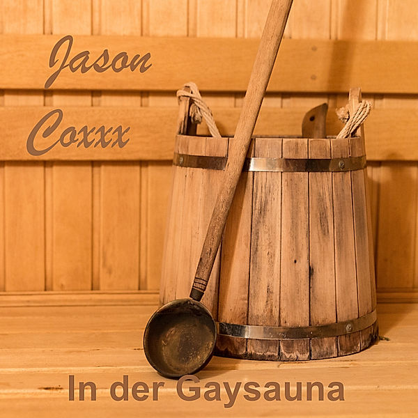 In der Gaysauna, Jason Coxxx