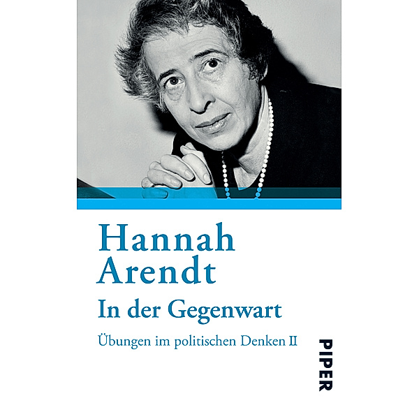 In der Gegenwart, Hannah Arendt
