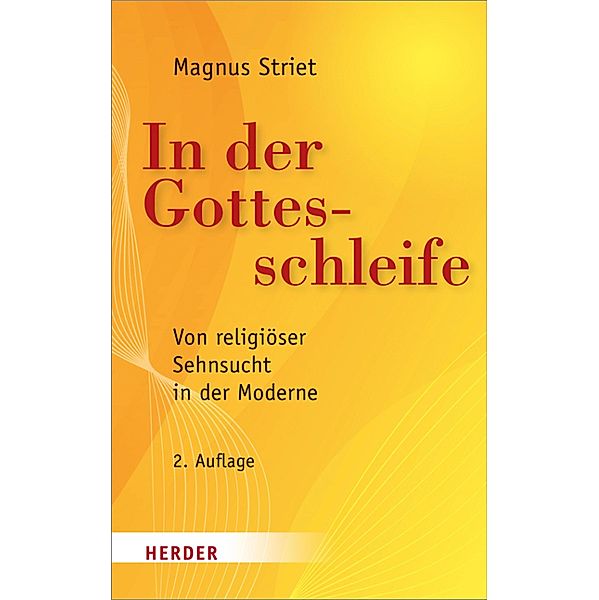 In der Gottesschleife, Magnus Striet