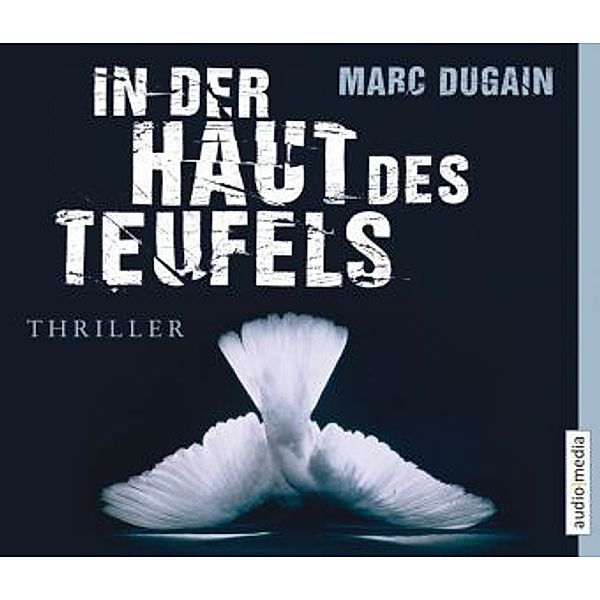 In der Haut des Teufels, 5 Audio-CDs, Marc Dugain