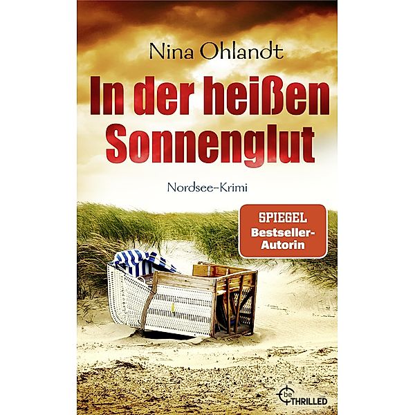 In der heissen Sonnenglut / John Benthien Jahreszeiten-Reihe Bd.2, Nina Ohlandt